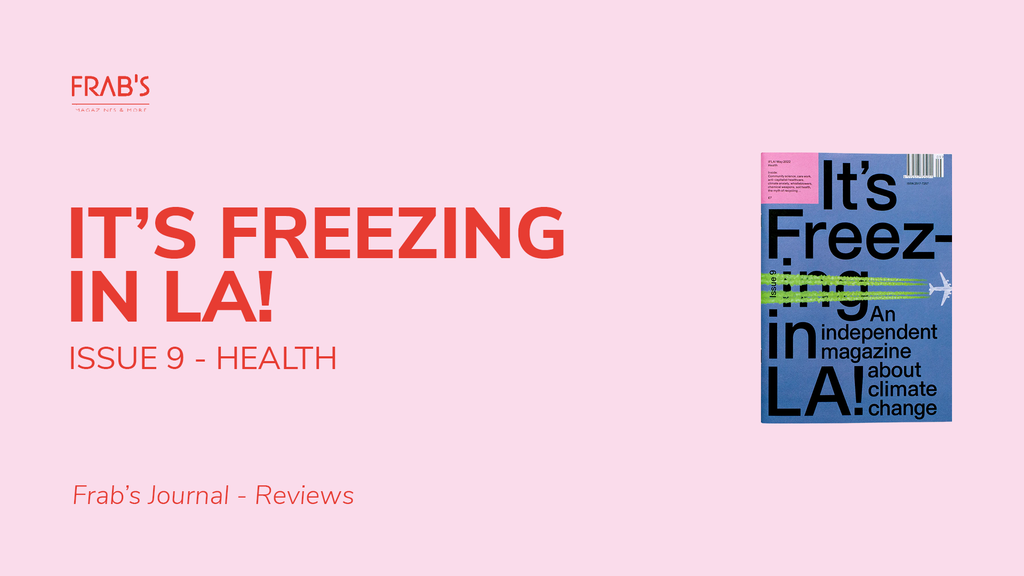 It's Freezing in LA!: come la crisi climatica influisce sulla nostra salute
